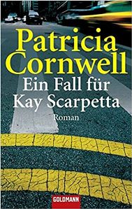 Ein Fall für Kay Scarpetta Book Cover