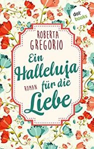 Ein Halleluja für die Liebe Book Cover