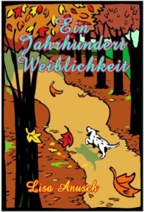 Ein Jahrhundert Weiblichkeit Book Cover